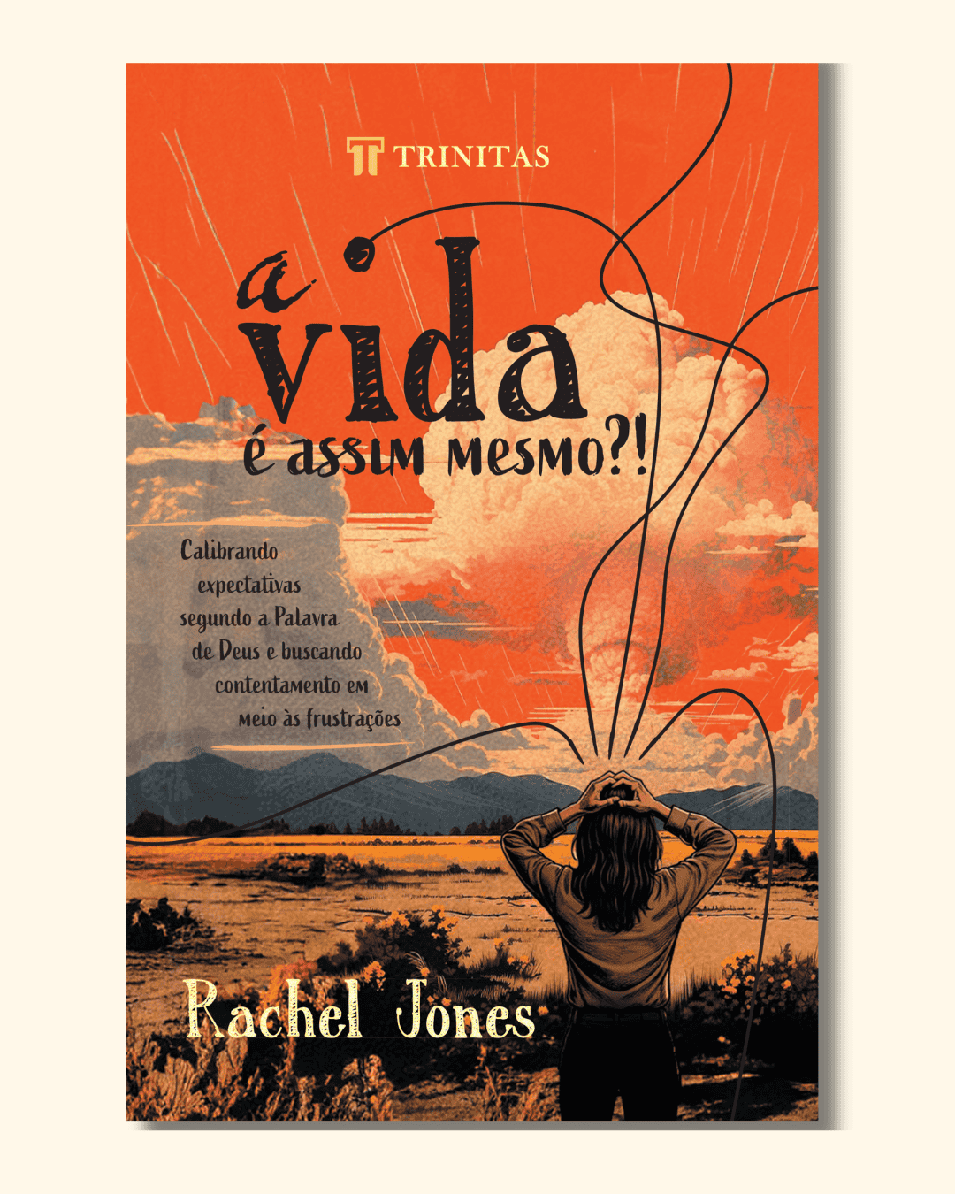 A Vida é Assim Mesmo?! - Rachel Jones
