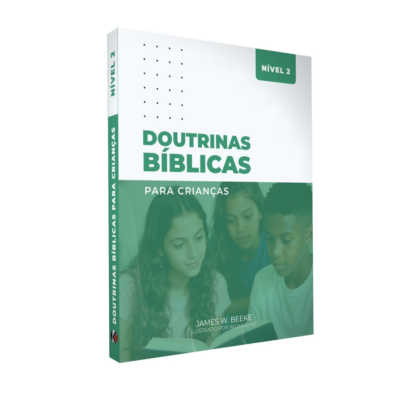 Doutrinas Bíblicas para Crianças - Nível 2 - James Beeke