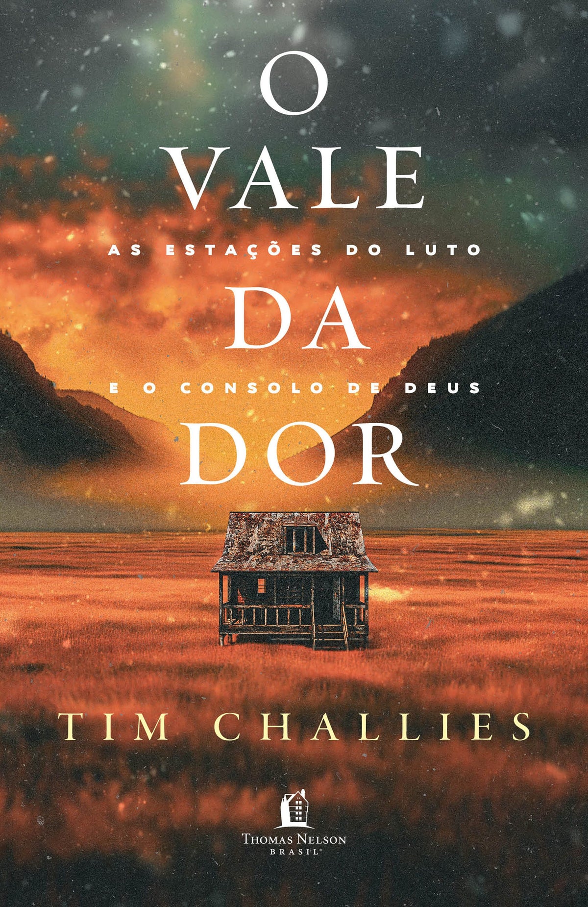 O Vale da Dor - Tim Challies