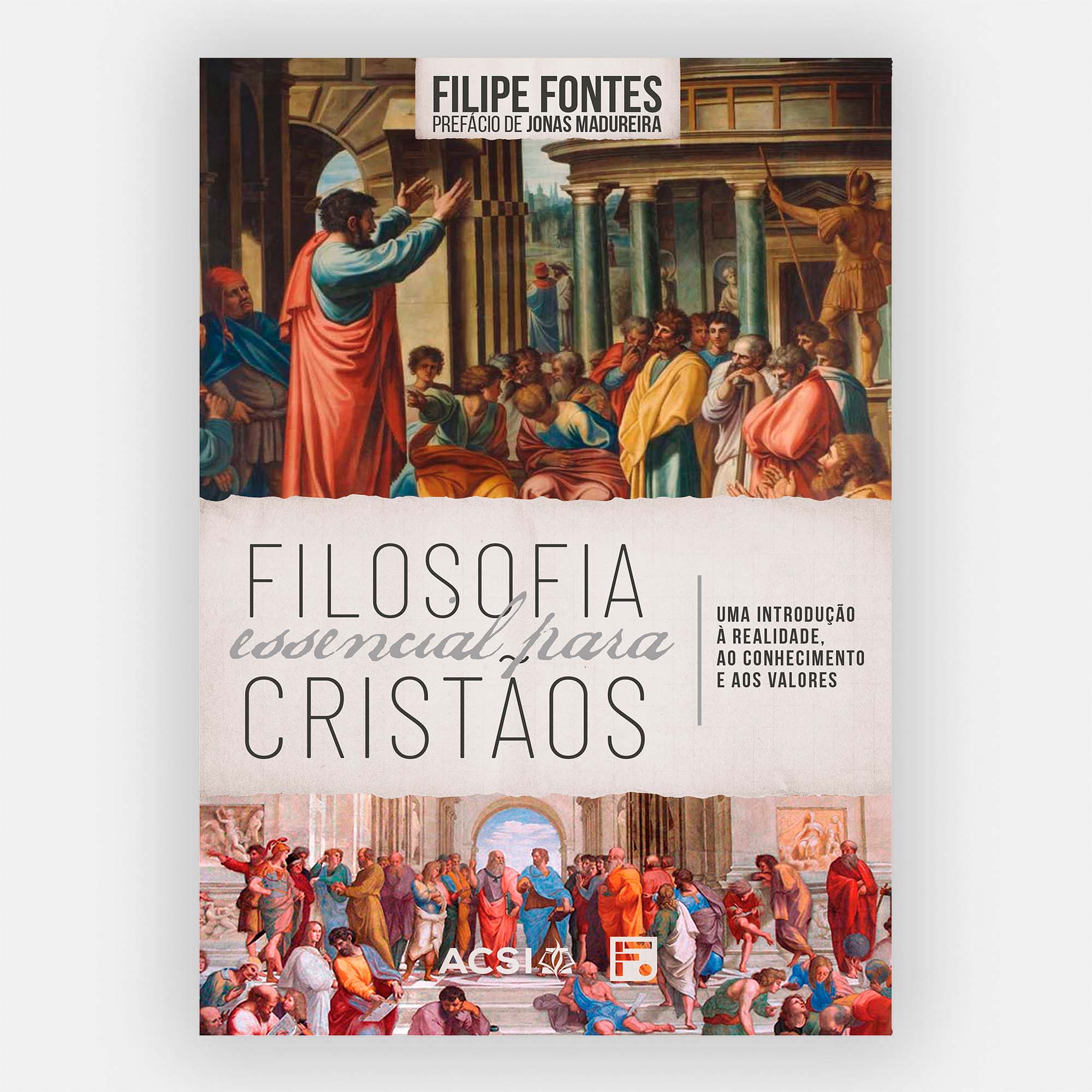 Capa do livro Filosofia Essencial para Cristãos - Filipe Fontes (Editora Fiel)