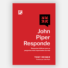 Capa do livro John Piper Responde - Tony Reinke (Editora Fiel)