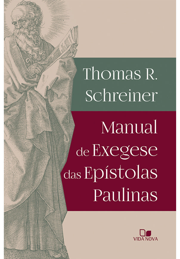Manual de Exegese das Epistolas Paulinas - Thomas R. Schreiner