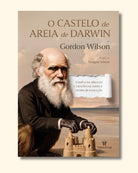 O Castelo de Areia de Darwin - Gordon Wilson - Capa Dura