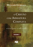 O Cristão com Armadura Completa Vol. 2 - William Gurnall - PES