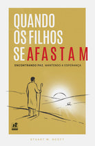 Quando os Filhos se Afastam - Stuart W. Scott